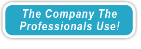 The Company The
Professionals Use!